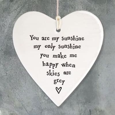'You are my Sunshine...' East of India Porcelain Hanging Heart