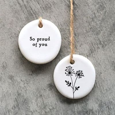 East of India Floral Porcelain Hanger - So Proud of You