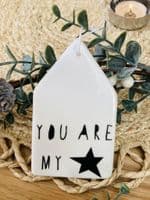 White Ceramic 'You are My Star' Hanging Decoration
