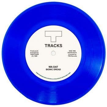 **COLOURED VINYL** Bionic Dread - Wa Dat / T.Tracks Players - Dunkirk (T-Tracks/TRS) 7