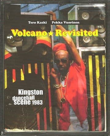 *LIMITED COPIES* Volcano Revisited - Kingston Dancehall Scene 1983 - Book