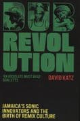 [SIGNED] Dub Revolution: Jamaica’s Sonic Innovators... by David Katz - Book