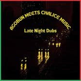 Agobun Meets Chalice Music - Late Night Dubs (Agobun Riddim Section) LP