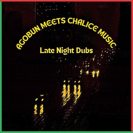 Agobun Meets Chalice Music - Late Night Dubs (Agobun Riddim Section) LP