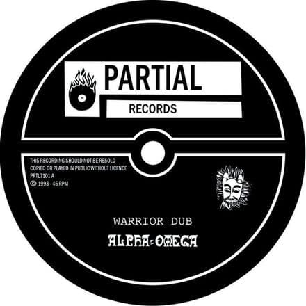 Alpha & Omega - Warrior Dub / Dub (Partial Records) 7
