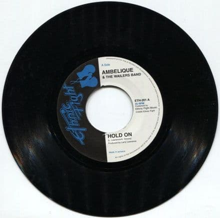 Ambelique & The Wailers Band – Hold On / [Acappella Version] (Ethnic Fight) 7