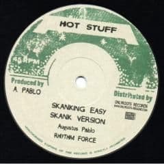 Augustus Pablo - Skanking Easy / Rhythm Force - Skank Version (Hot Stuff / Onlyroots) 10