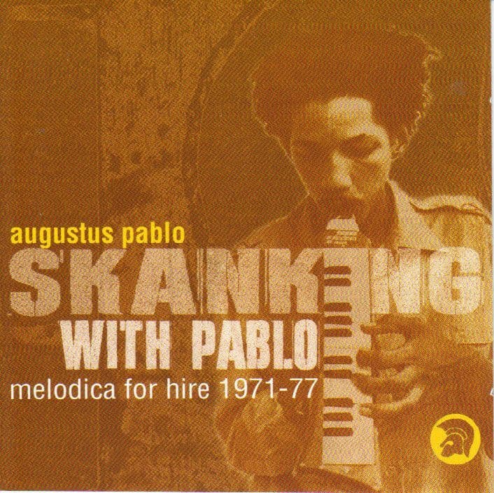 Augustus Pablo Skanking With Pablo Melodica For Hire 197177 Trojan CD