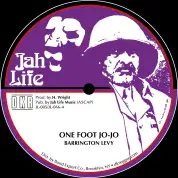 Barrington Levy - One Foot Jo-Jo / Dub / To Love Someone / Dub (Jah Life/DKR) 12"