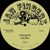 Barry Brown - Ital Rock / Dean Fraser - Special Dubplate Cut (Jah Fingers) 7"