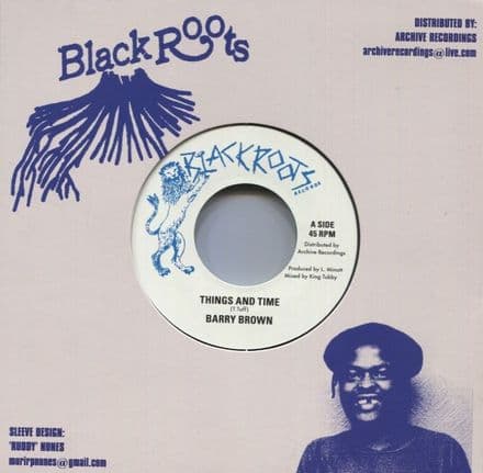 Barry Brown - Things & Time / Dub (Black Roots/Archive) 7