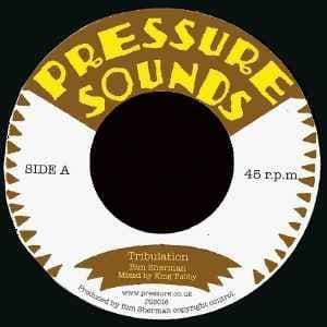 英7” Bim Sherman Tribulation / Tribulation Dub PSS016 NOT ON LABEL/ PRESSU /00080 Bim Sherman - Tribulation / Dub Pressure Sounds JA 7