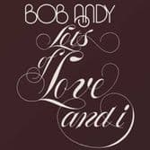 Bob Andy - Lots Of Love And I (Doctor Bird) CD