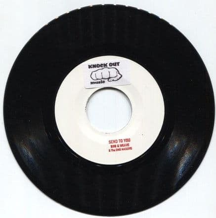 Bob & Weave - Send To You / All My Loving (Knock Out Music) 7