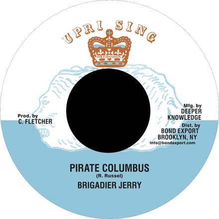 Brigadier Jerry - Pirate Columbus / Advocates Aggregation - Pirates Dubb (Uprising / DKR) 7