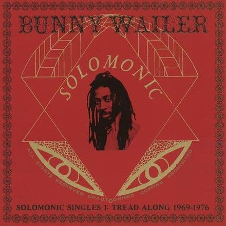 Bunny Wailer - Solomonic Singles 1: Tread Along 1969-1976 (Solomonic / Dub Store) JPN 2xLP