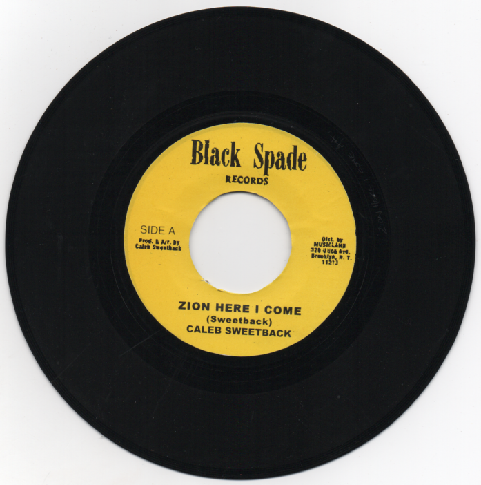 Caleb Sweetback - Zion Here We Come / Al Moodie - Think It Over (Black Spade) 7"