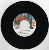 Capleton & Kabaka Pyramid - Hold Up Your Arms (State Of Emergency / Maximum Sound) 7"