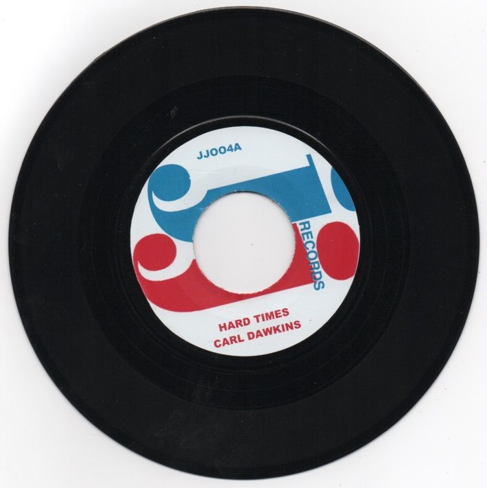 Carl Dawkins - Hard Times / version (JJ Records) UK 7