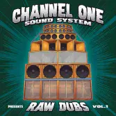 Channel One Soundsystem - Raw Dubs Volume 1 (Channel One Soundsystem) 12"
