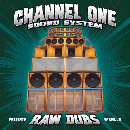 Channel One Soundsystem - Raw Dubs Volume 1 (Channel One Soundsystem) 12