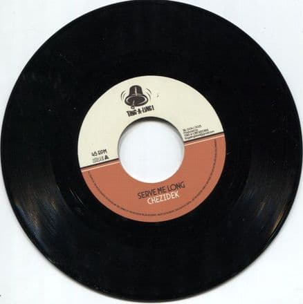 Chezidek - Serve Me Long / Ranking Joe - Sound System (Ting-A-Ling) 7