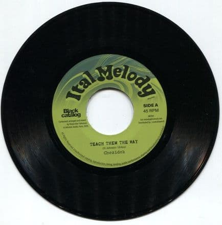 Chezidek - Teach Them The Way / Khayo Ben Yahmeen - Version (Ital Melody) 7