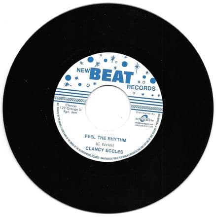 Clancy Eccles - Feel The Rhythm / Fattie Fattie (New Beat Records / Buyreggae) EU 7