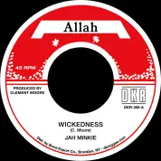 Clement Moore aka Jah Minkie - Wickedness / King Tubby's - Version (Allah /DKR) 7"