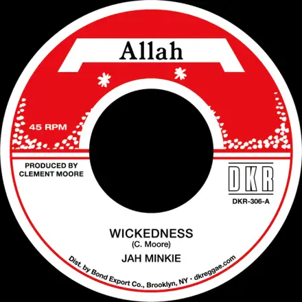 Clement Moore aka Jah Minkie - Wickedness / King Tubby's - Version (Allah /DKR) 7