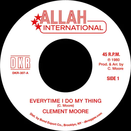Clement Moore - Everytime I Do My Thing / Version (Allah International/DKR) 7