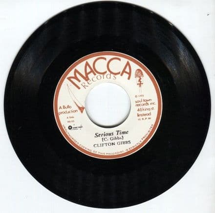 Clifton Gibbs - Serious Times / version  (Macca Records) 7