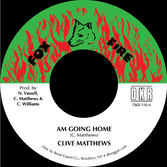 Clive Matthews - Am Going Home / version (Fox Fire / DKR) US 7"