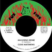 Clive Matthews - Am Going Home / version (Fox Fire / DKR) US 7"