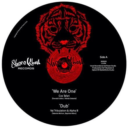 Cos Tafari - We Are One/ Val T & Alpha-B - Dub / Val Tribulation - New Revelation (Shere Khan) 12