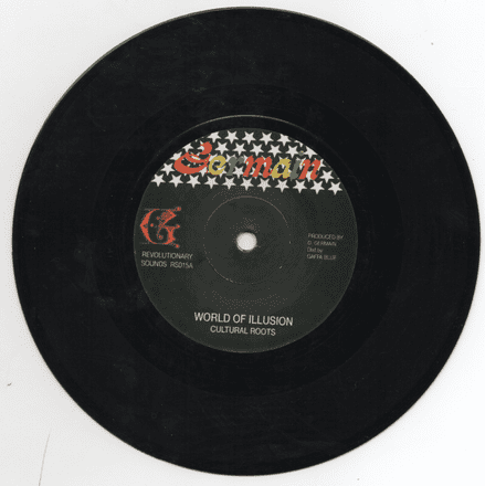 Cultural Roots - World of Illusion / Dougie Concious - Dub (Germain / Revolutionary Sounds) UK 7