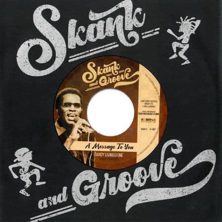 Dandy Livingstone - A Message To You / Trounble In The Town (Skank & Groove) 7