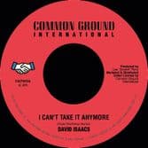 David Isaacs &  Upsetters- I Can't Take It Anymore / Lambert Douglas - Anyway (Common Ground) 7"