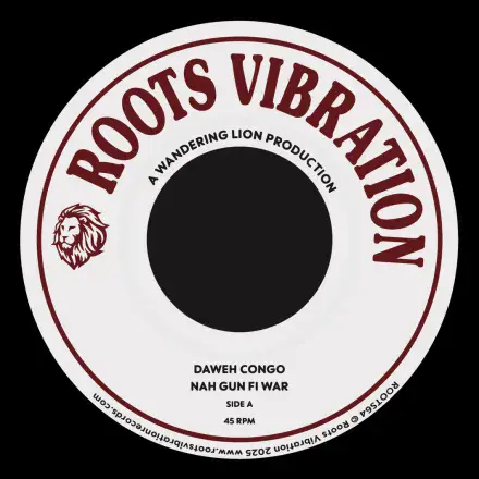 Daweh Congo - Nah Gun Fi War / version (Roots Vibration) 7