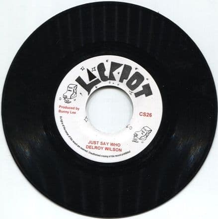 Delroy Wilson - Just Say Who / King Tubby dub (Jackpot) 7