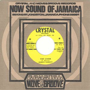 Derrick Harriott - The Loser / Derrick Harriott With Bobby Ellis & The Desmond Miles Seven - Now We Know (Crystal / Dub Store) JPN 7