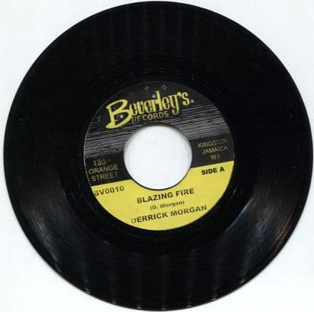 Derrick Morgan - Blazing Fire / version (Beverley's) 7