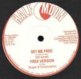 Dill Smith - Set Me Free / Stranger Cole - Freedom Justice & Equality (Half Moon) 12"