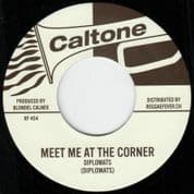 Diplomats -	Meet Me At The Corner / Yvonne Harrison - The Chase (Caltone/Reggae Fever) 7"