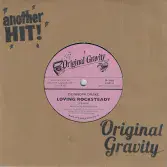 Donnoya Drake - Loving Rocksteady / Loving Reggae (Original Gravity) 7"