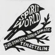 Dub Dynasty And Brain Damage Feat Tenastelin - Spirit World / Dub World  (Steppas Records) 7"