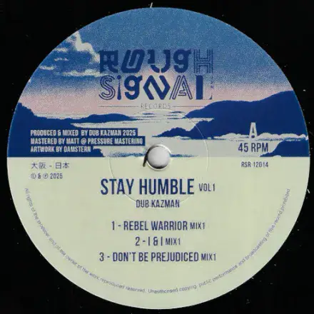 Dub Kazman - Stay Humble / Rebel Warrior (Rough Signal Records) 12