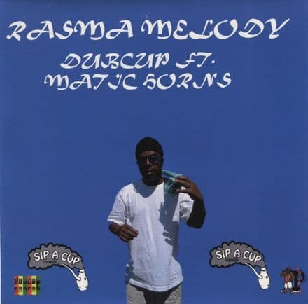 Dubcup ft Matic Horns - Raama Melody / version (Sip A Cup) 7