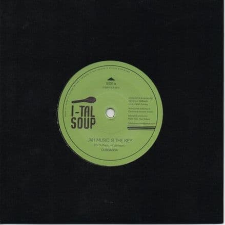 Dubdadda - Jah Music Is The Key / Dougie Conscious - Dub Is The Key (I-Tal Soup) 7