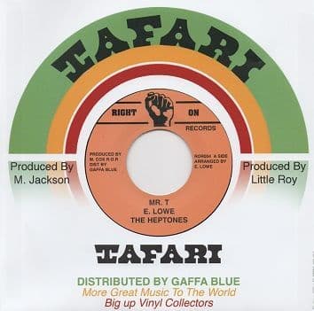 E. Lowe (Little Roy) & The Heptones - Mr. T / version (Right On / Gaffa Blue)7